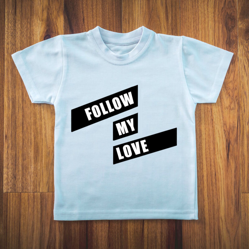 Koszulka dziecięca - Follow my love