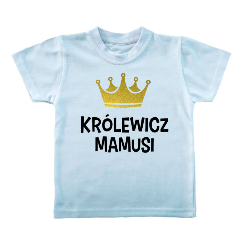 Koszulka dziecięca - Królewicz mamusi