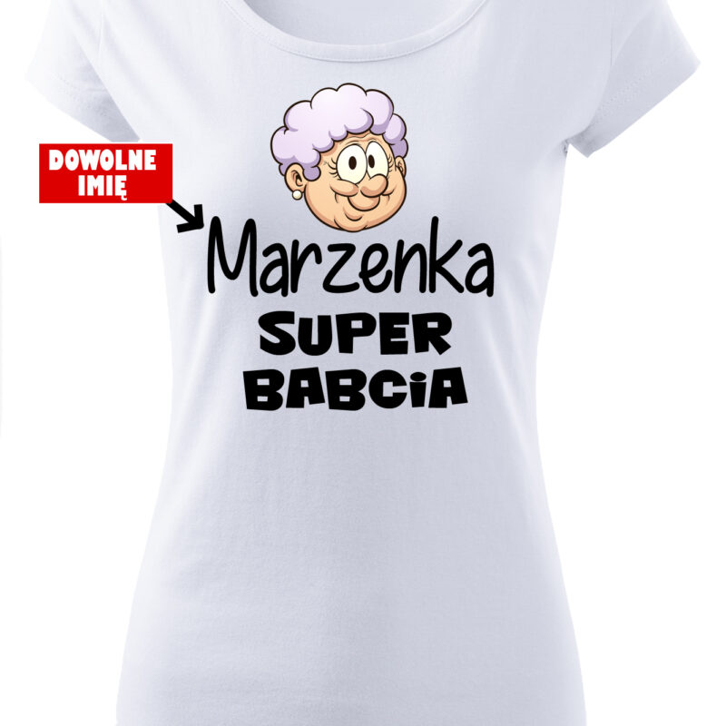 Koszulka damska - Super babcia z imieniem
