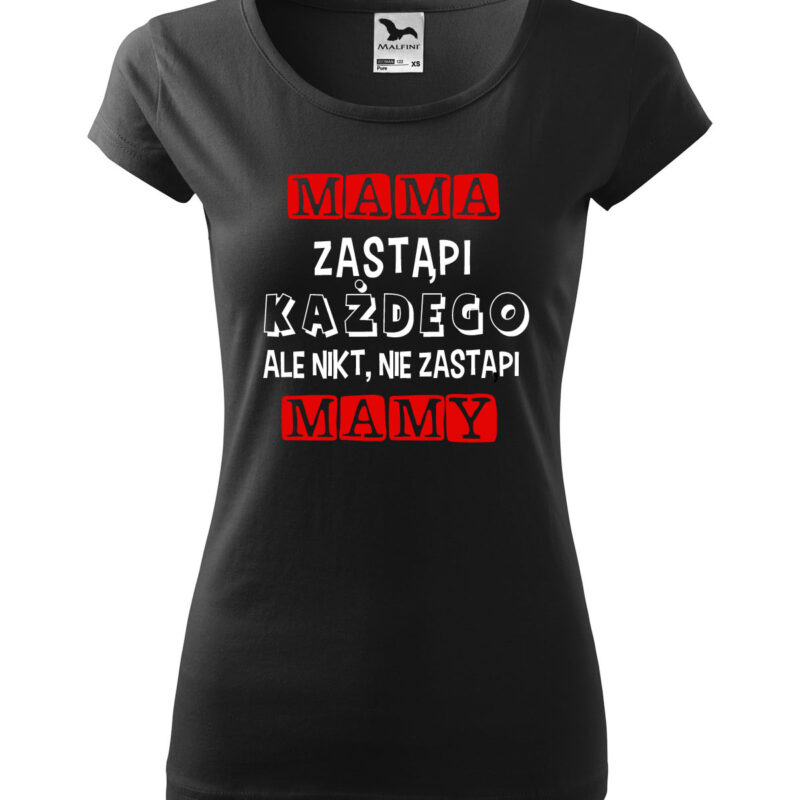 Koszulka damska - Mama zastąpi każdego