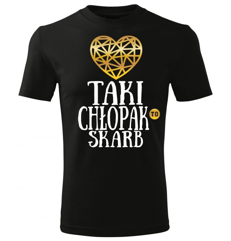 Koszulka męska - Taki chłopak to skarb